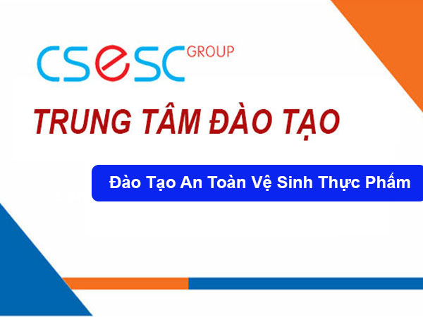 Đào Tạo An Toàn Vệ Sinh Thực Phẩm