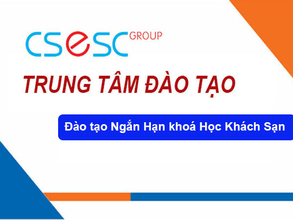 Đào tạo Ngắn Hạn khoá Học Khách Sạn